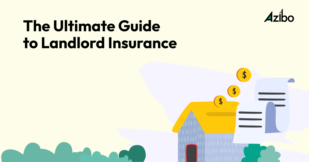 The Ultimate Guide to Protecting Your Rental Property with Landlord